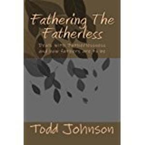 Cover of the book Fathering the fatherless by Mariko Pratt
