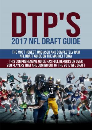 Cover of the book DTP's 2017 NFL Draft Guide by Brendan Meyers