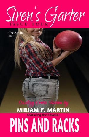 Cover of the book Siren's Garter: Issue Four by Miriam F. Martin