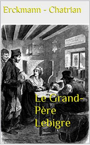 Book cover of Le Grand-Père Lebigre