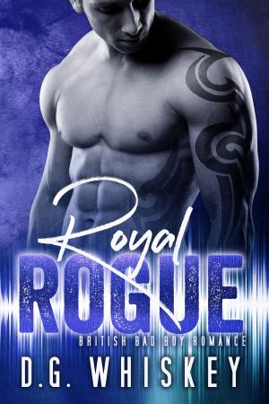 Cover of the book Royal Rogue: British Bad Boy Romance by Ellen Lane