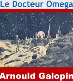 Cover of the book Le Docteur Omega by Alexandre Dumas