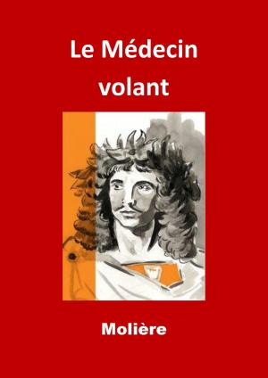 Cover of the book Le Médecin volant by Edmond About