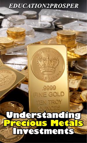 Cover of Understanding Precious Metals Investments