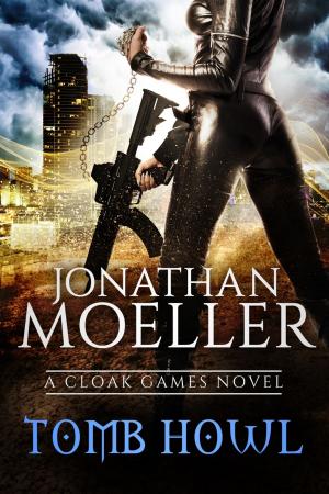 Cover of the book Cloak Games: Tomb Howl by Michael DeAngelo