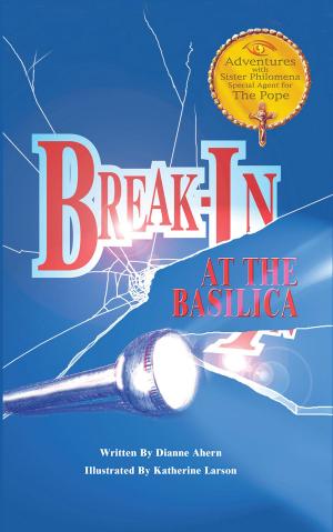 Cover of the book Break-In at the Basilica by Kevin Vost