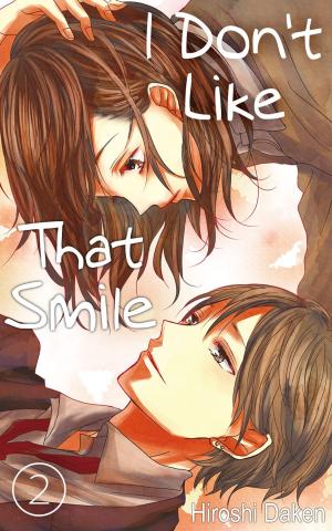 bigCover of the book I Don't Like That Smile 2 by 