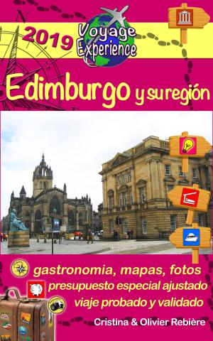Cover of the book Edimburgo y su región by Olivier Rebiere, Cristina Rebiere