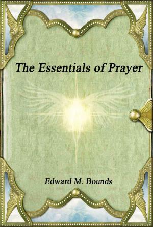 Book cover of The Essentials of Prayer