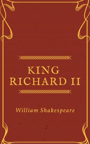 Cover of the book King Richard II (Annotated) by G. K. Chesterton