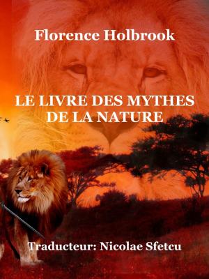 Book cover of Le livre des mythes de la nature