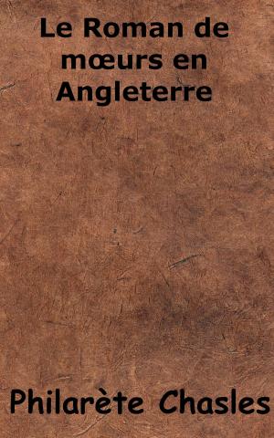 Cover of the book Le roman de mœurs en Angleterre by Paul Langevin