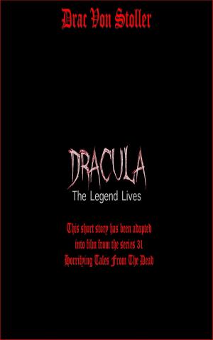 Book cover of Dracula: The Legend Lives