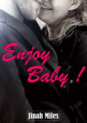 Cover of the book Enjoy Baby ! by Luce de Nin