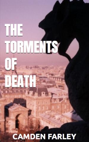 Cover of the book The Torments of Death by Arizona Tape