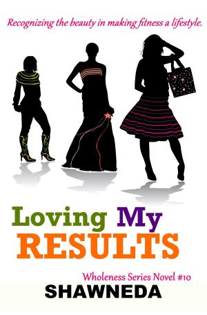 Book cover of Loving My Results