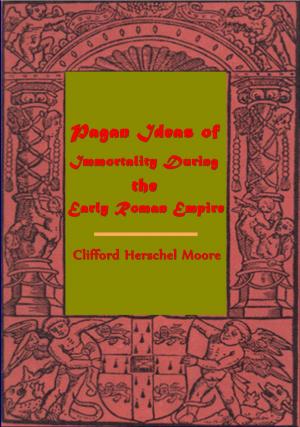 Book cover of Pagan Ideas of Immortality During the Early Roman Empire