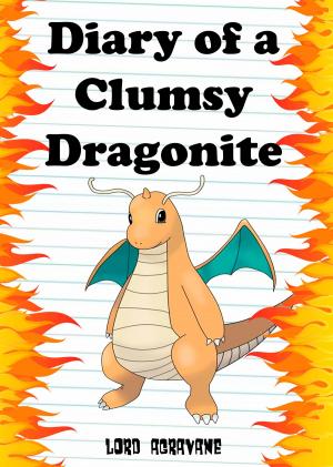 Cover of the book Pokemon Diaries: Diary of a Clumsy Dragonite by Kaoru Tada