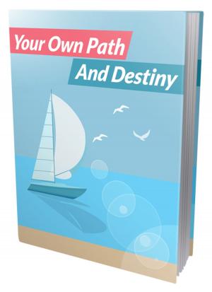 Cover of the book Your Own Path And Destiny by Robert Louis Stevenson