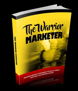 Cover of the book The Warrior Marketer by Frances Hodgson Burnett