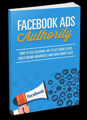 Cover of the book Facebook Ads Authority by Alban JARRY