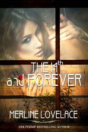 Cover of the book The 14th...And Forever by Liliana Hart