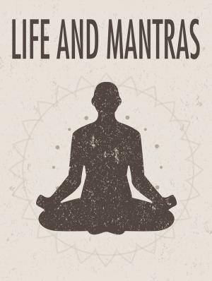 Cover of the book Life and Mantras by Leonard Zaichkowsky, Daniel Peterson
