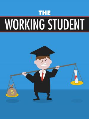 Cover of the book The Working Student by George Bernard Shaw
