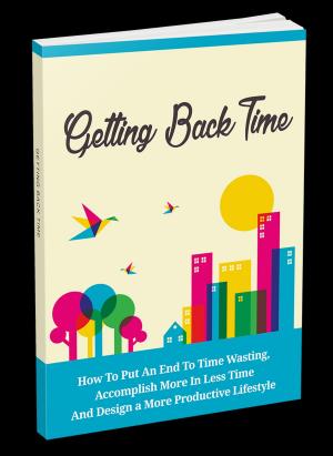 Cover of the book Getting Back Time by Sarah White