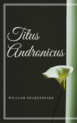 Cover of the book Titus Andronicus (Annotated) by Anonymous