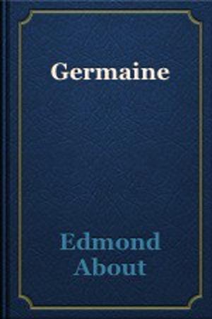 Cover of the book Germaine by About Edmond