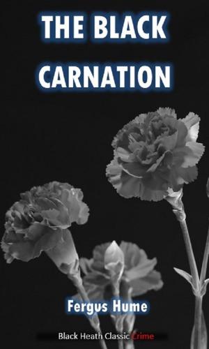 Cover of the book The Black Carnation by Thomas Cobb