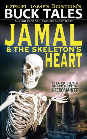 Book cover of Jamal & the Skeleton's Heart, Buck Tales
