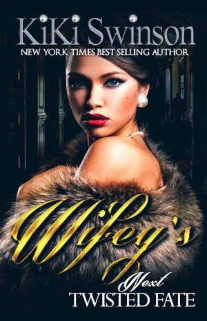 bigCover of the book Wifey's Next Twisted Fate part 4 by 