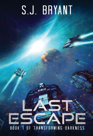 Cover of the book Last Escape by S. M. Revolinski