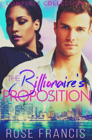Cover of the book The Billionaire's Proposition by Anne Glynn