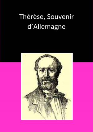 Cover of the book Thérèse, Souvenir d’Allemagne by Allais Alphonse