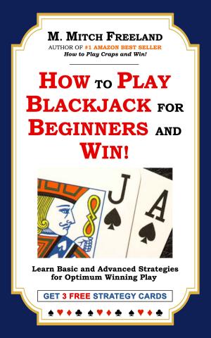Book cover of HOW TO PLAY BLACKJACK FOR BEGINNERS AND WIN!