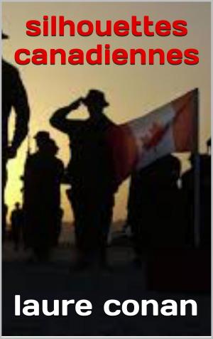 Cover of the book silhouettes canadiennes by georges  rodenbach