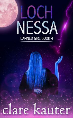 Cover of the book Loch Nessa by Clare Kauter