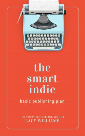 Book cover of the smart indie: basic publishing plan