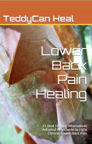 Cover of the book Lower Back Pain Healing by Yogi Ramacharaka