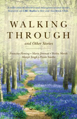 Cover of Walking Through and Other Stories