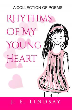 Cover of the book Rhythms Of My Young Heart by Tessa Ann