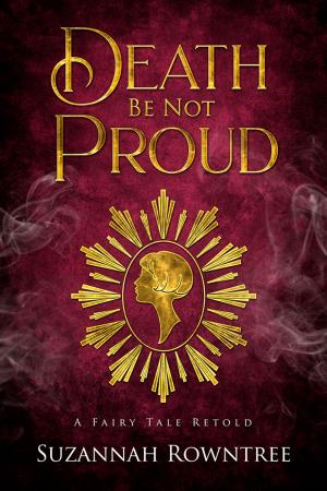 Cover of the book Death Be Not Proud by Lexi Larue