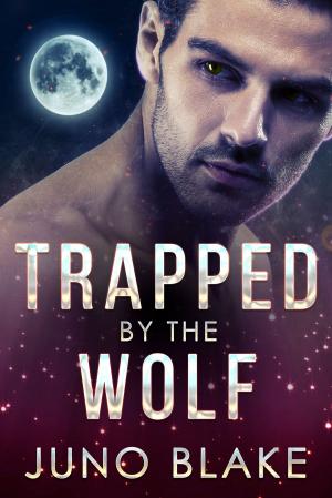 Cover of the book Trapped by the Wolf by Nael Roberts