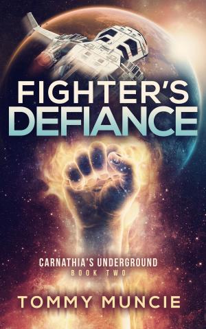 Cover of the book Fighter's Defiance by Brian Greiner