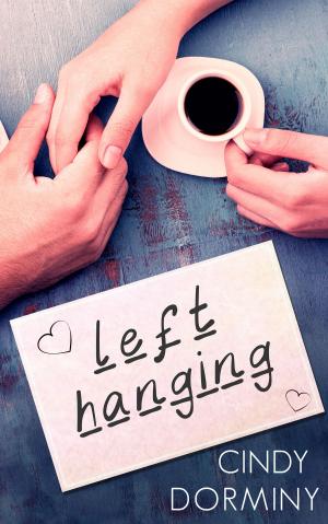 Cover of the book Left Hanging by Erica Lucke Dean