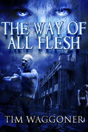 Cover of the book The Way of All Flesh by M. J. Neary