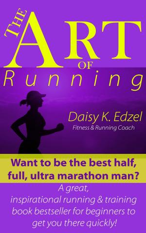 Cover of the book The Art of Running by Neil Hoechlin, Neil Hoechlin